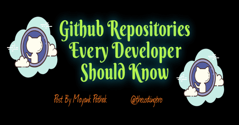Github Repositories Every Developer Should Know💯